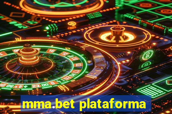 mma.bet plataforma